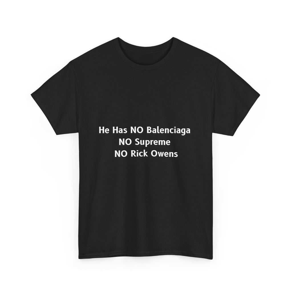 He Has NO Balenciaga  NO Supreme  NO Rick Owens